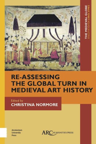 Re-Assessing the Global Turn in Medieval Art History