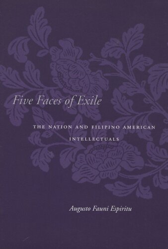 Five Faces of Exile: The Nation and Filipino American Intellectuals