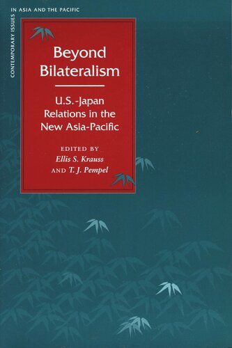 Beyond Bilateralism: U.S.-Japan Relations in the New Asia-Pacific