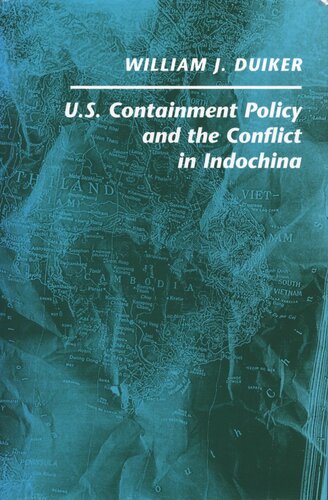 U. S. Containment Policy and the Conflict in Indochina
