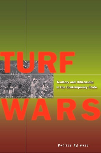 Turf Wars: Territory and Citizenship in the Contemporary State