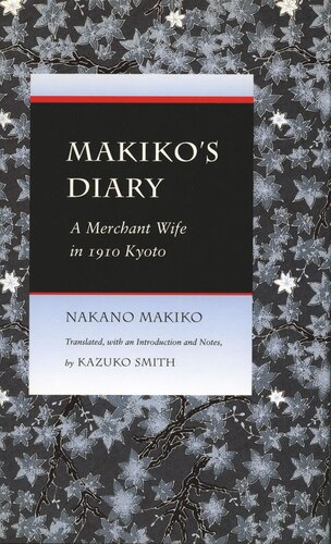Makiko’s Diary: A Merchant Wife in 1910 Kyoto