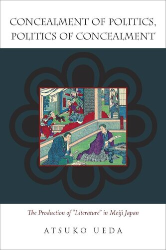 Concealment of Politics, Politics of Concealment: The Production of 