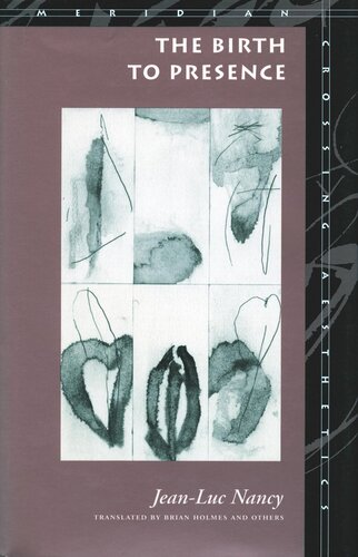 The Birth to Presence