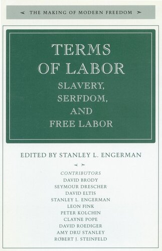 Terms of Labor: Slavery, Serfdom, and Free Labor