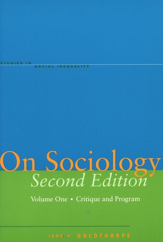 On Sociology Second Edition Volume One: Critique and Program