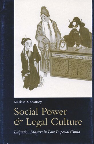 Social Power and Legal Culture: Litigation Masters in Late Imperial China