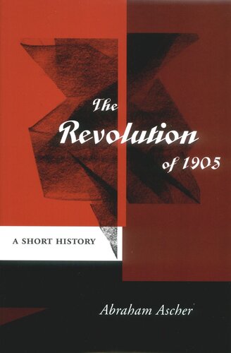 The Revolution of 1905: A Short History