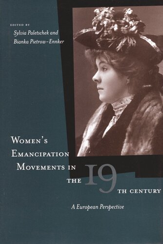 Women’s Emancipation Movements in the Nineteenth Century: A European Perspective
