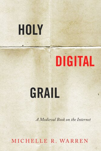 Holy Digital Grail: A Medieval Book on the Internet