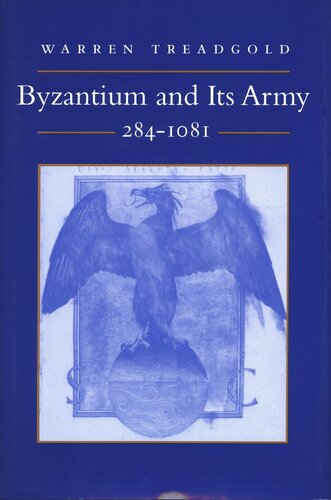 Byzantium and Its Army, 284-1081