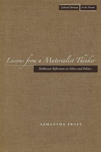 Lessons from a Materialist Thinker: Hobbesian Reflections on Ethics and Politics