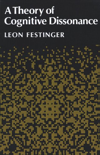 A Theory of Cognitive Dissonance