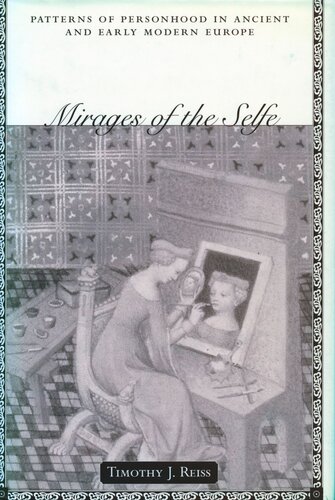Mirages of the Selfe: Patterns of Personhood in Ancient and Early Modern Europe