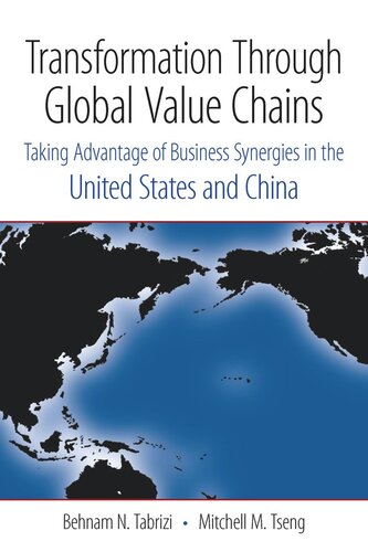 Transformation Through Global Value Chains: Taking Advantage of Business Synergies in the United States and China