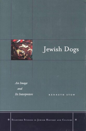 Jewish Dogs: An Image and Its Interpreters