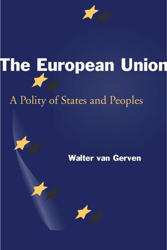 The European Union: A Polity of States and Peoples
