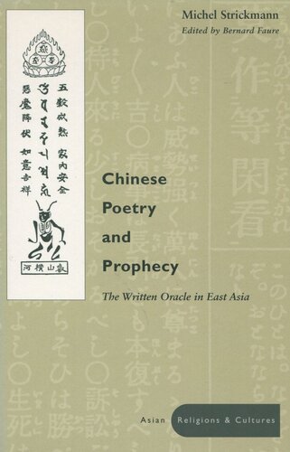 Chinese Poetry and Prophecy: The Written Oracle in East Asia