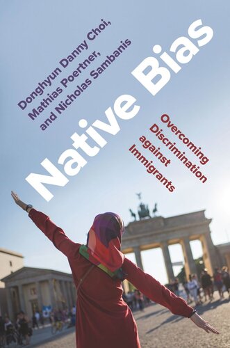 Native Bias: Overcoming Discrimination against Immigrants