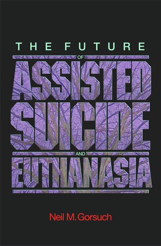 The Future of Assisted Suicide and Euthanasia