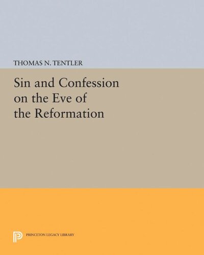 Sin and Confession on the Eve of the Reformation