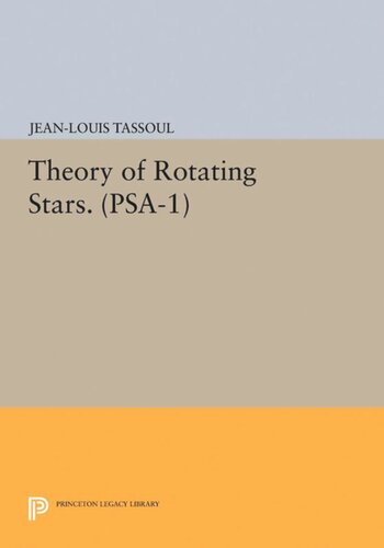 Theory of Rotating Stars. (PSA-1), Volume 1