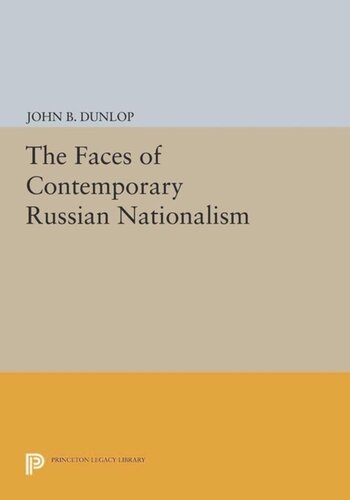 The Faces of Contemporary Russian Nationalism