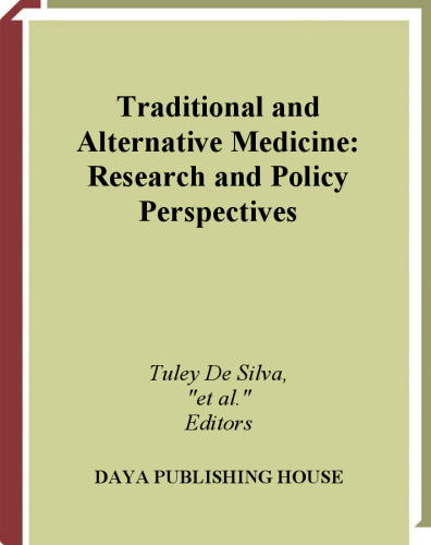 Traditional and Alternative Medicine: Research and Policy Persepectives