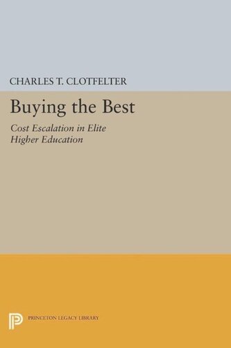 Buying the Best: Cost Escalation in Elite Higher Education