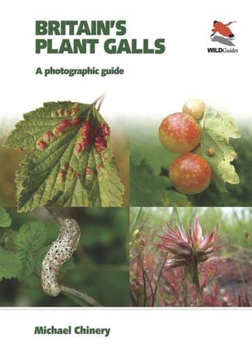 Britain's Plant Galls: A Photographic Guide
