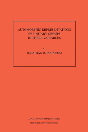 Automorphic Representation of Unitary Groups in Three Variables. (AM-123), Volume 123