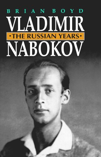 Vladimir Nabokov: The Russian Years