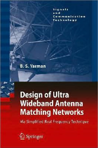 Design of Ultra Wideband Antenna Matching Networks: Via Simplified Real Frequency Technique 