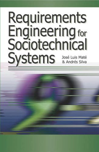 Requirements Engineering for Sociotechnical Systems