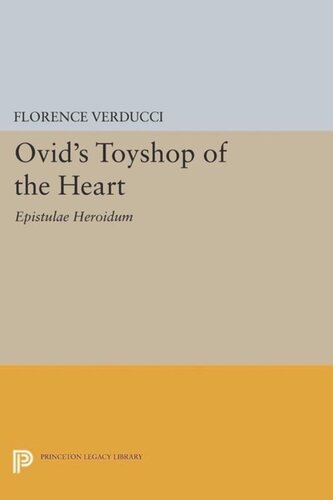 Ovid's Toyshop of the Heart: Epistulae Heroidum