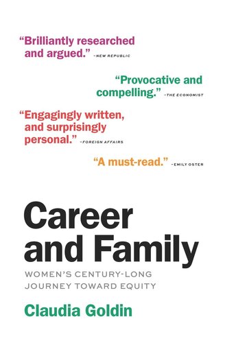 Career and Family: Women’s Century-Long Journey toward Equity