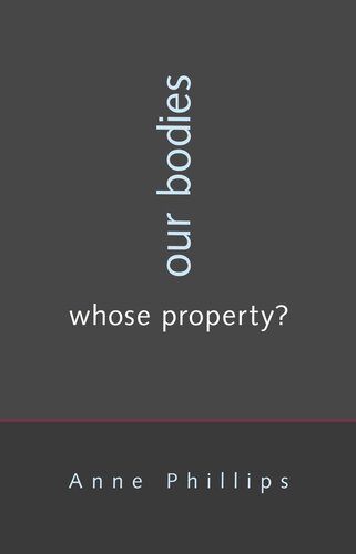 Our Bodies, Whose Property?