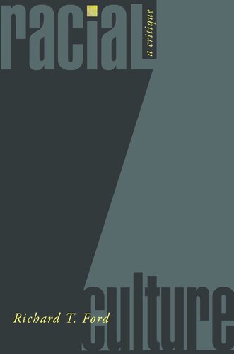 Racial Culture: A Critique