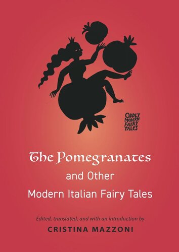 The Pomegranates and Other Modern Italian Fairy Tales