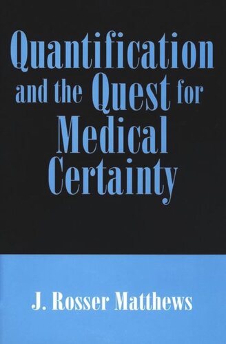 Quantification and the Quest for Medical Certainty