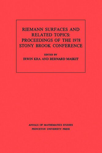 Riemann Surfaces Related Topics (AM-97), Volume 97: Proceedings of the 1978 Stony Brook Conference. (AM-97)