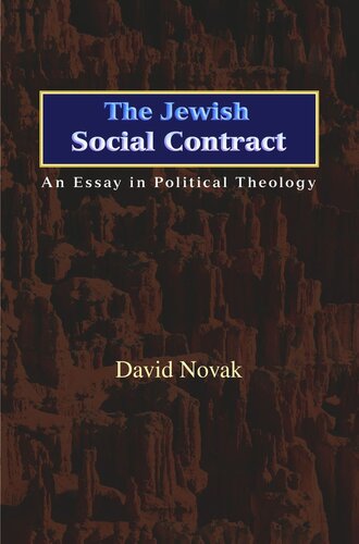 The Jewish Social Contract: An Essay in Political Theology