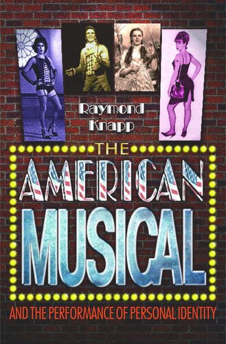 The American Musical and the Performance of Personal Identity