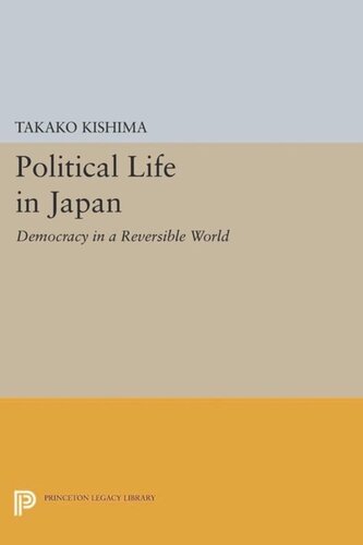 Political Life in Japan: Democracy in a Reversible World