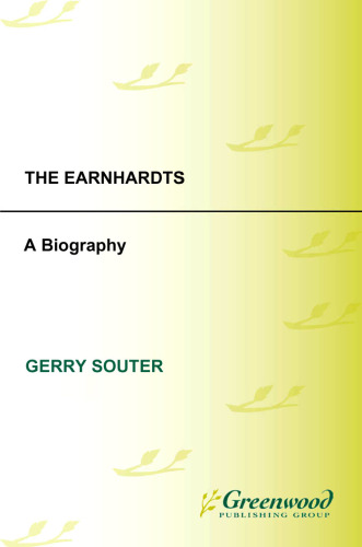 The Earnhardts: A Biography 