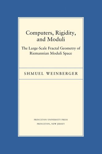 Computers, Rigidity, and Moduli: The Large-Scale Fractal Geometry of Riemannian Moduli Space