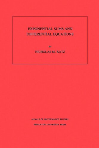 Exponential Sums and Differential Equations. (AM-124), Volume 124