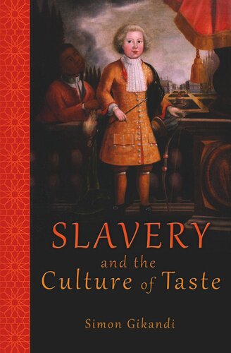 Slavery and the Culture of Taste