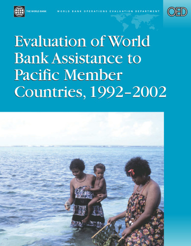 Evaluation of World Bank Assistance to Pacific Member Countries, 1992-2002 