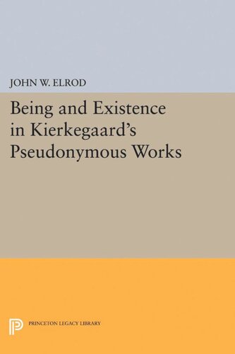 Being and Existence in Kierkegaard's Pseudonymous Works